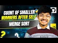 315 Count of Smaller Numbers After Self Day 024 Fenwick Tree Merge Sort