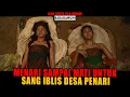 Lagu SEREM !! BADARAWUHI MENUNTUT GADIS DESA UNTUK TERUS MENARI SAMPAI KIAMAT