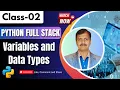 Python Full Stack Class 02 Python variables and data types you should know as a beginner