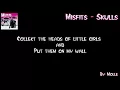 Download Lagu Misfits - Skulls (Visual Lyrics Video)