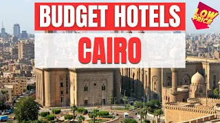 Best Budget Hotels in Cairo Unbeatable Low Rates Await You Here