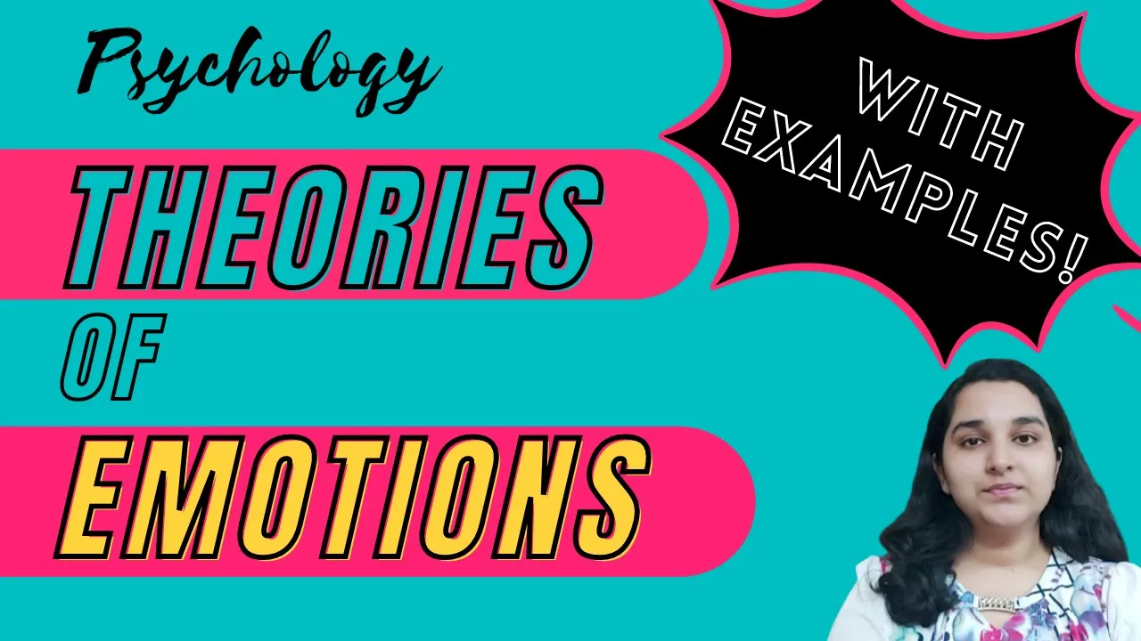Theories of Emotion in Psychology| Mind Review