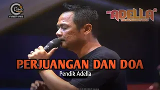 perjuangan dan doa fendik adella om adella live jakenan pati jawa tengah 2023