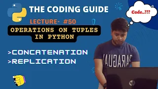 Concatenation And Replication of Tuple In Python Tuple Operations Python Tutorials For Beginners