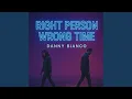 Download Lagu Right person Wrong time