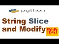 Python String Slicing and Modification String Slicing in Python Hindi