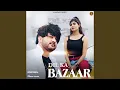 Download Lagu Dil Ka Bazaar