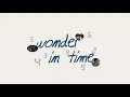 Download Lagu nadhif basalamah - wonder in time (Official Lyric Video)