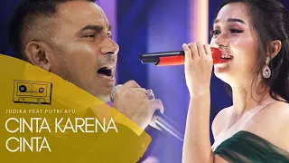 Download JUDIKA FEAT PUTRI AYU  - Cinta Karena Cinta ( Live Performance at KDS Ballroom Malang ) MP3