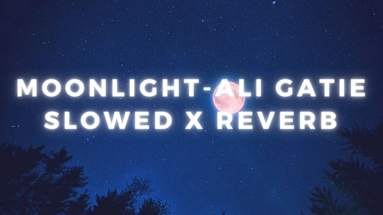 MOONLIGHT-Ali Gatie  [SLOWED X  REVERB] |gazingxsouls|  #moonlight #slowed reverb #gazingxsouls