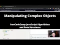 Manipulating Complex Objects Basic JavaScript freeCodeCamp tutorial