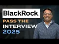 Pass the BlackRock Interview 2025 BlackRock Hirevue Interview