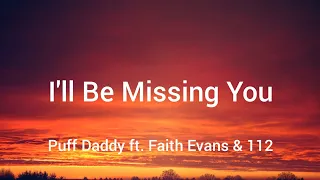 puff daddy ft faith evans u0026 112 ill be missing you lyrics 