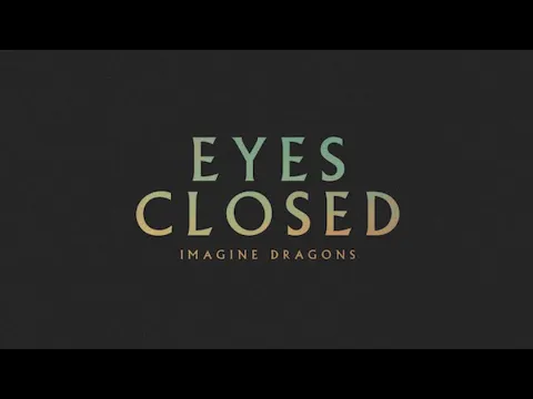 Download MP3 Eyes Closed - Imagine Dragons (Audio)