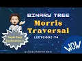 Binary Tree Inorder Traversal Morris Traversal Leetcode-94