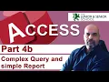 Part 4B Complex Query and simple Report Microsoft Access Cambridge IGCSE ICT 0417