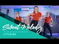 Download Lagu Sweet Melody - Little Mix - Easy Kids Dance - Choreography - Baile - Coreo