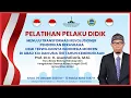 Download Lagu PELATIHAN PELAKU DIDIK | Prof. Dr.Ir. H. Aswandi Idris, M.Si.