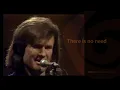 Kris Kristofferson - For the good times (Live, Lyrics)