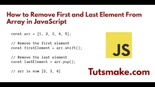 How to Remove First and Last Element From Array in JavaScript