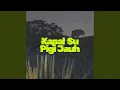 Download Lagu Kapal Su Pigi Jauh