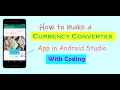 How to make a Currency Converter App in Android Studio