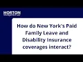 New York Paid Family Leave and Disability Insurance