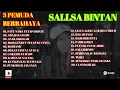 Download Lagu 3 Pemuda Berbahaya feat Sallsa Bintan || Garam dan Madu - Satu Nama Tetap di Hati - Ada Bayangmu