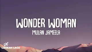 mulan jameela wonder woman lirik lagu 