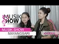 Download Lagu MUSIK SHOW MAYANGSARI - TIADA LAGI SPECIAL WITH KHIRANI EPS.07