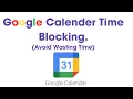 Ultimate Guide to Mastering Google Calendar Organize Your Day Boost Productivity