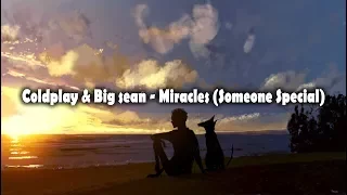 Download Coldplay \u0026 Big Sean - Miracles (Somone Special) [LYRICS] MP3