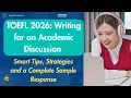 TOEFL 2026 Writing for an Academic Discussion Task Tips and Strategies with a Sample Response
