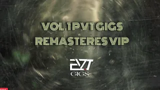 vol 1 pvt gigs remasteres vip dj praxy u0026 dj omix