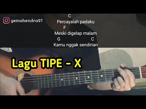 Download MP3 Kunci Gitar KAMU NGGAK SENDIRIAN - Tipe X | Pake Chord Dasar Semua