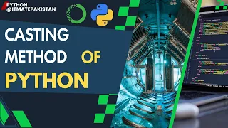 Understanding casting python Python tutorial in hindi