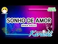 Download Lagu KARAOKÊ SONHO DE AMOR - BANDA AVELOZ [COM BACKING VOCAL]