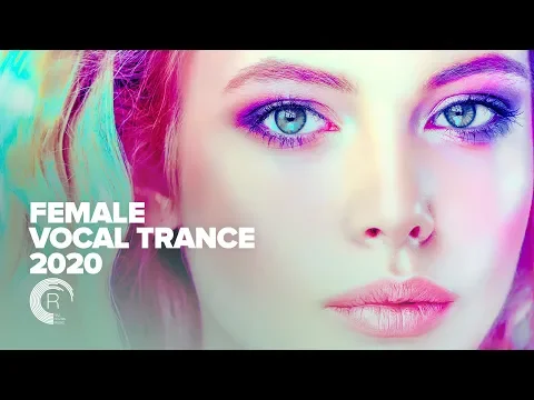 FEMALE VOCAL TRANCE 2020 [FULL ALBUM - OUT NOW]