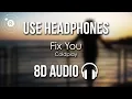 Download Lagu Coldplay - Fix You (8D AUDIO)