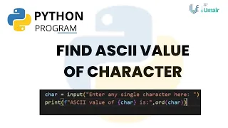 Find ASCII Value of a Character in Python How to Find ASCII Value in Python Find ASCII Number