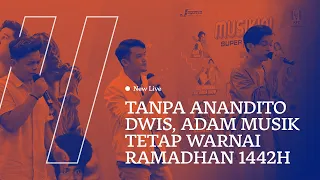 Download ADAM - IZINKAN AKU #MENGHALALKANMU (LIVE) | TANPA ANANDITO DWIS, ADAM TETAP WARNAI RAMADHAN 1442 MP3