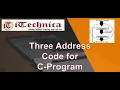 67 Three Address Code for C-Program