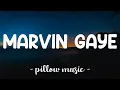 Lagu Marvin Gaye - Charlie Puth (Feat. Meghan Trainor) (Lyrics) 🎵