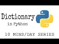 Dictionary 6 Minute Tutorial 10MinsaDay Series Getting Started with Python