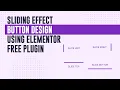Sliding Effect Button Design Using Elementor Free Plugin Tips Tricks