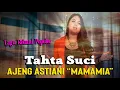 Download Lagu TAHTA SUCI - AJENG ASTIANI \