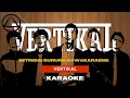 Lagu Setinggi Gunung Bawakaraeng (Karaoke) | Vertikal | Musik Original