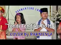 Lagu TONDI TONDIKU DO HO (COVER) by PARMENLA GROUP
