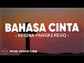 Download Lagu Bahasa Cinta - Regina Pangkerego ( Lirik ) Lagu Rohani