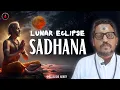 Download Lagu Upcoming Grahan | Lunar Eclipse Sadhana | #rajarshinandy